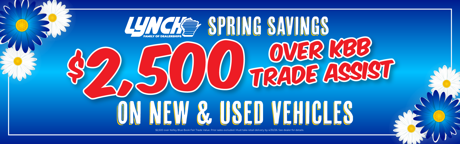 $2,500 over kbb on new and used vehicles